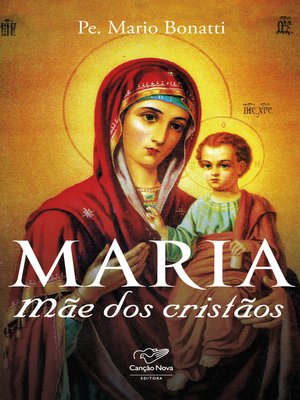 cover image of Maria, mãe dos cristãos